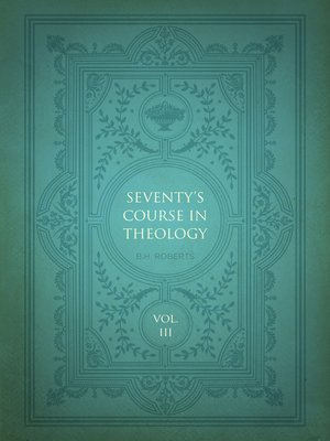 cover image of Seventy's Course in Theology, Volume 3